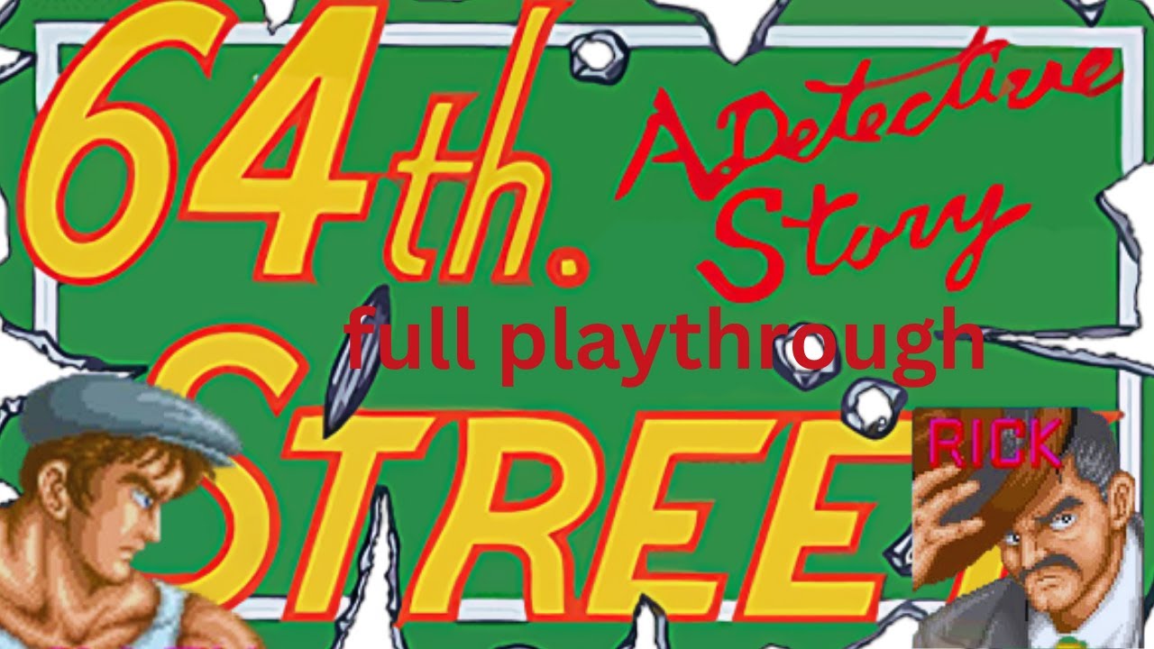 Arcade 64th Street A Detective Story I Full Playthrough 4K  NEOGEO