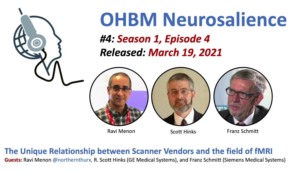 Neurosalience #S1E4 - The unique relationship between scanner vendors and the field of fMRI