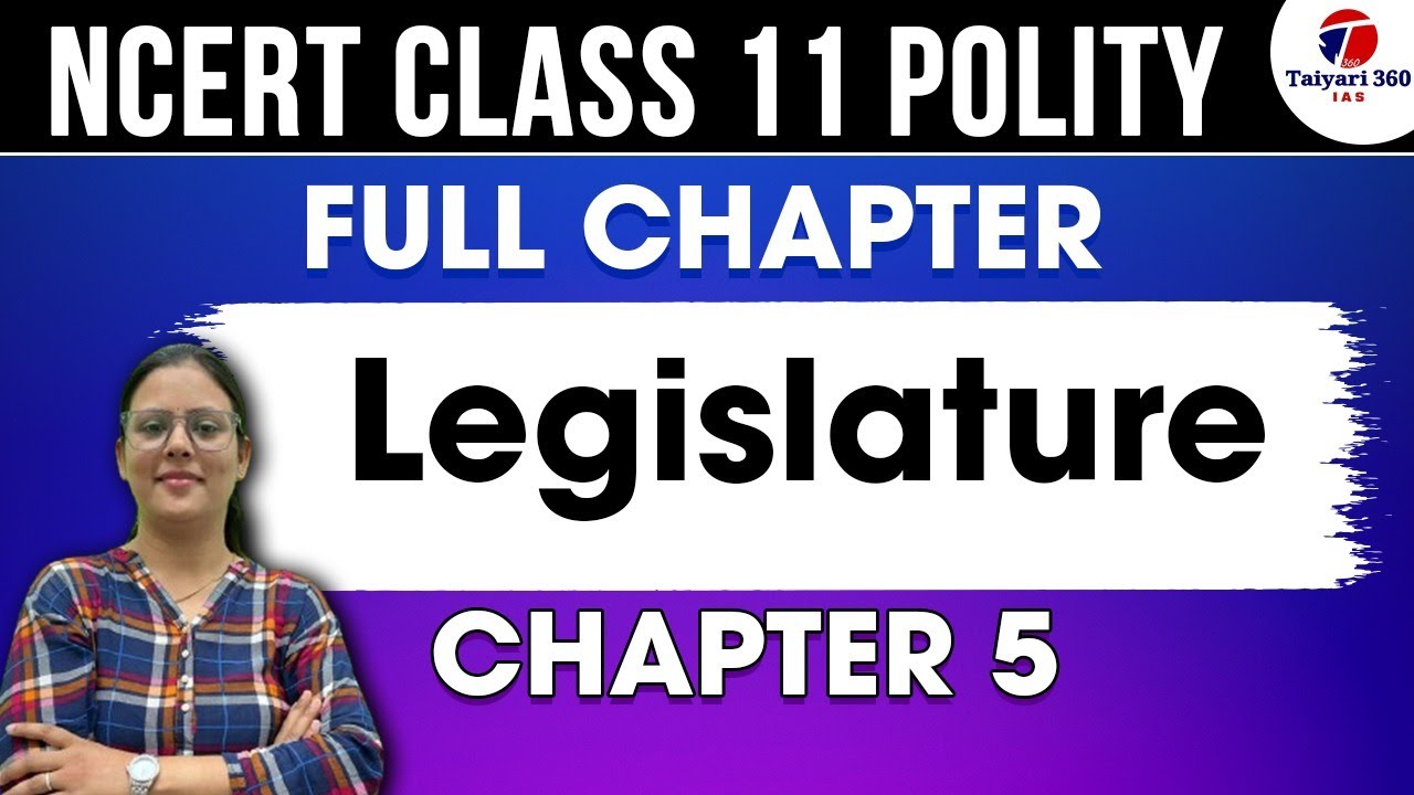 Legislature | Chapter 5 | NCERT Class 11th Polity