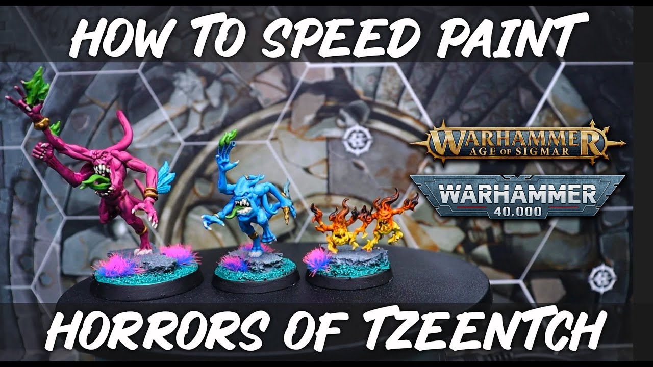 How to Speed Paint - Horrors of Tzeentch - Age of Sigmar/Warhammer 40K