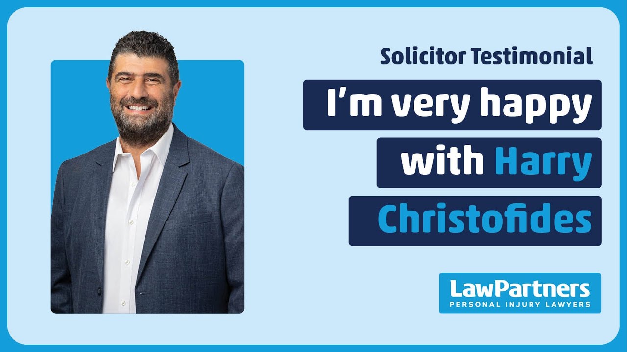 Harry helped me get all the compensation I deserved | Law Partners