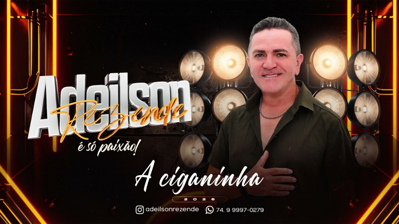 A CIGANINHA - ADEILSON REZENDE 2026