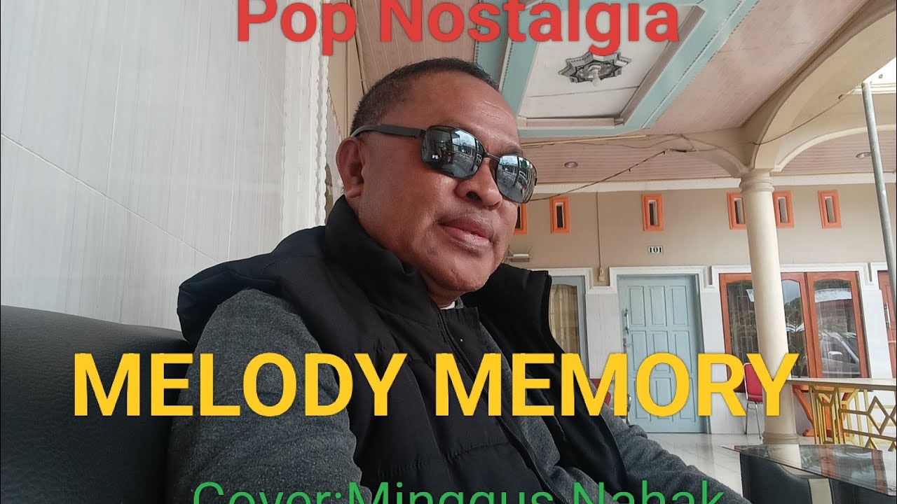 MELODI MEMORI: COVER: MINGGUS NAHAK
