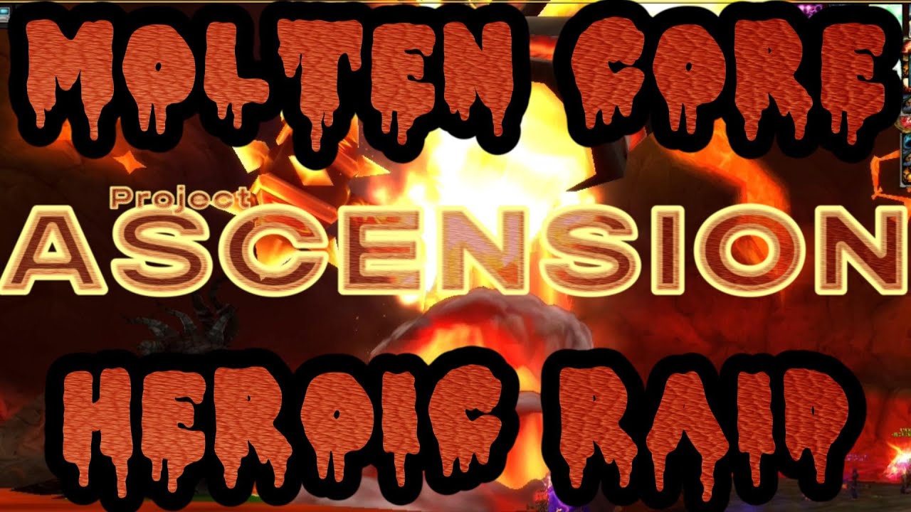 Molten Core | Project Ascension | Heroic RAID