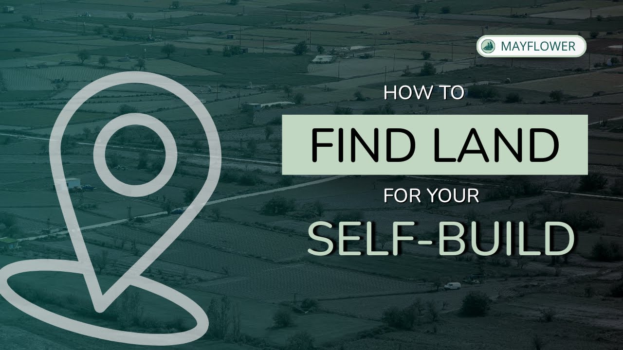How to find land for your Self-Build
