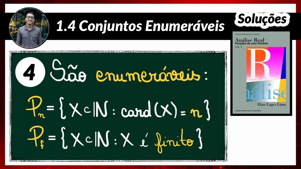 Análise Real | Soluções - 1.4.4 [Subconjuntos finitos de |N] - Conjuntos Enumeráveis