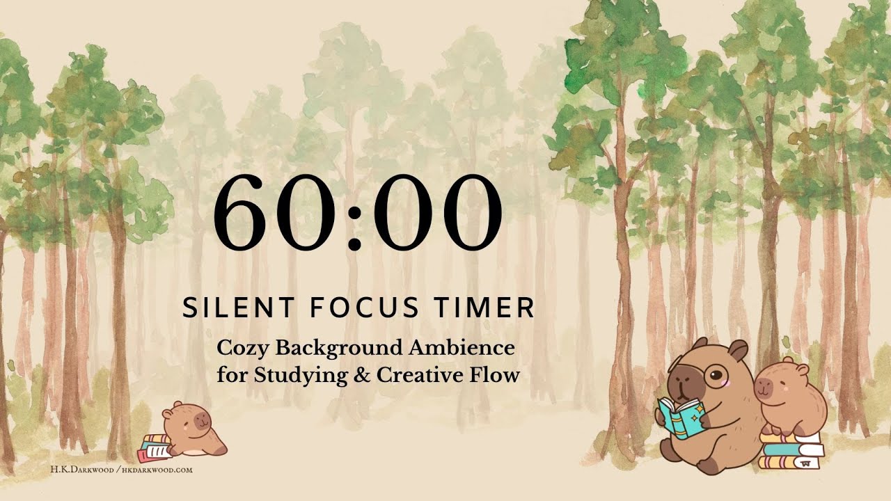 60 Min Silent Focus Timer | Cozy Background Ambience for Studying & Creative Flow