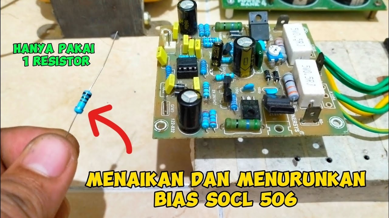 Cara Menaikan dan Menurunkan Tegangan Bias SOCL 506