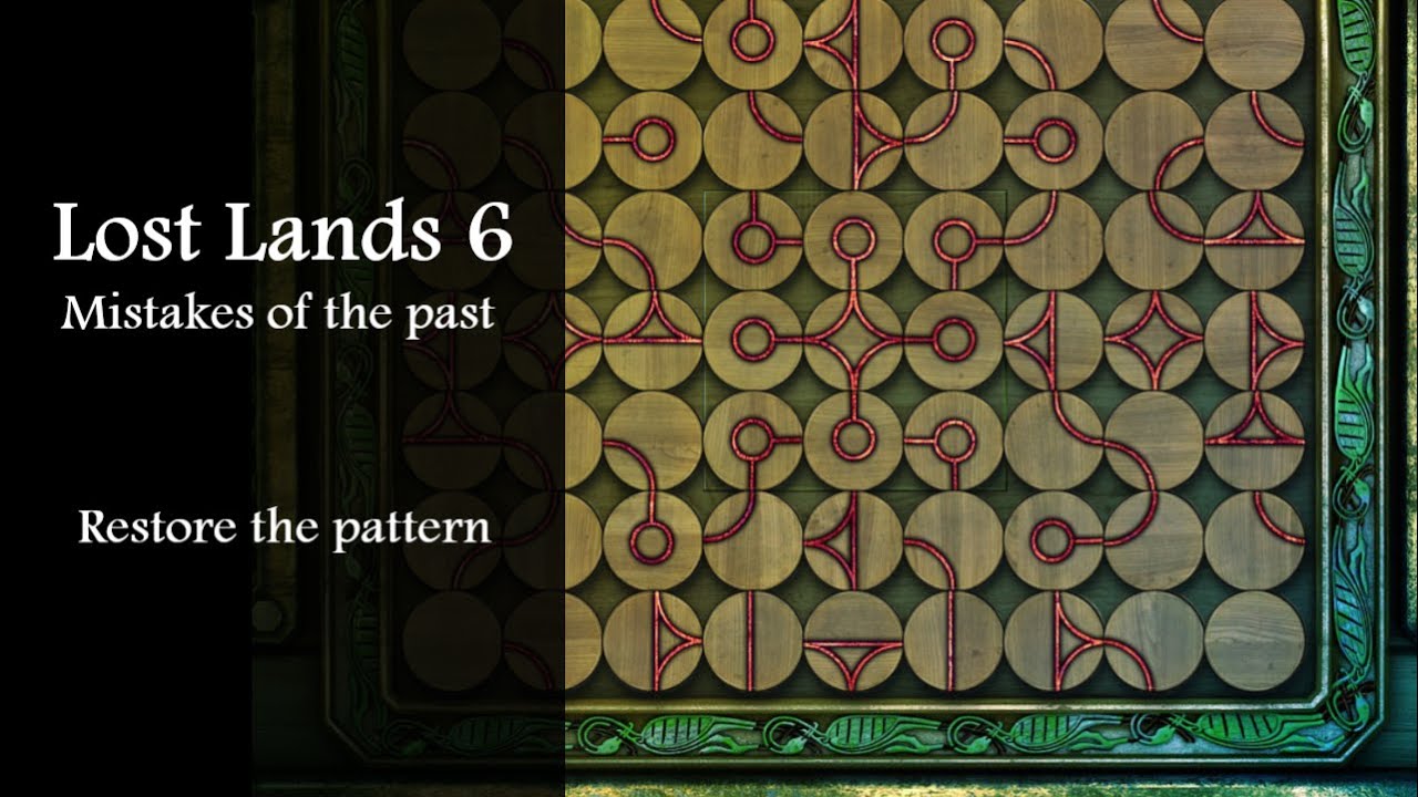 Restore the pattern, Lost Lands 6, Mistakes of the past