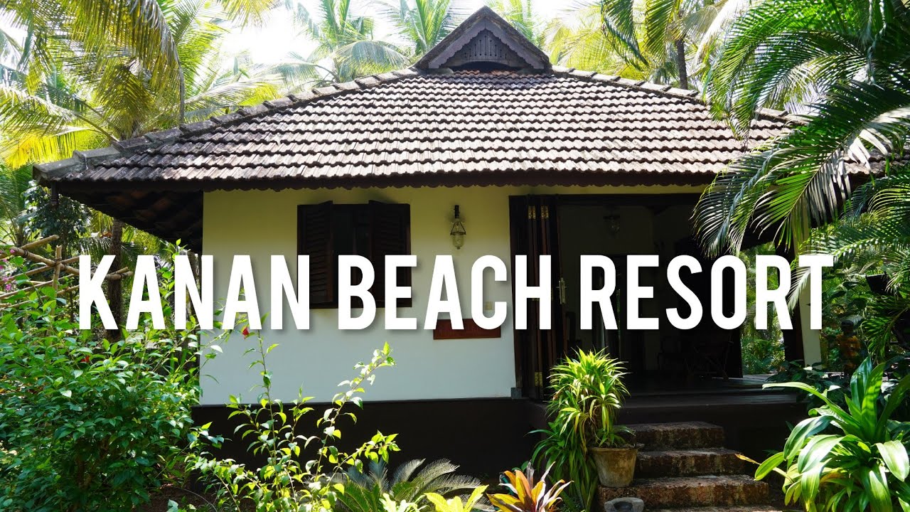 Discover The Ultimate Getaway: Kanan Beach Resort & Bekal Fort Tour!