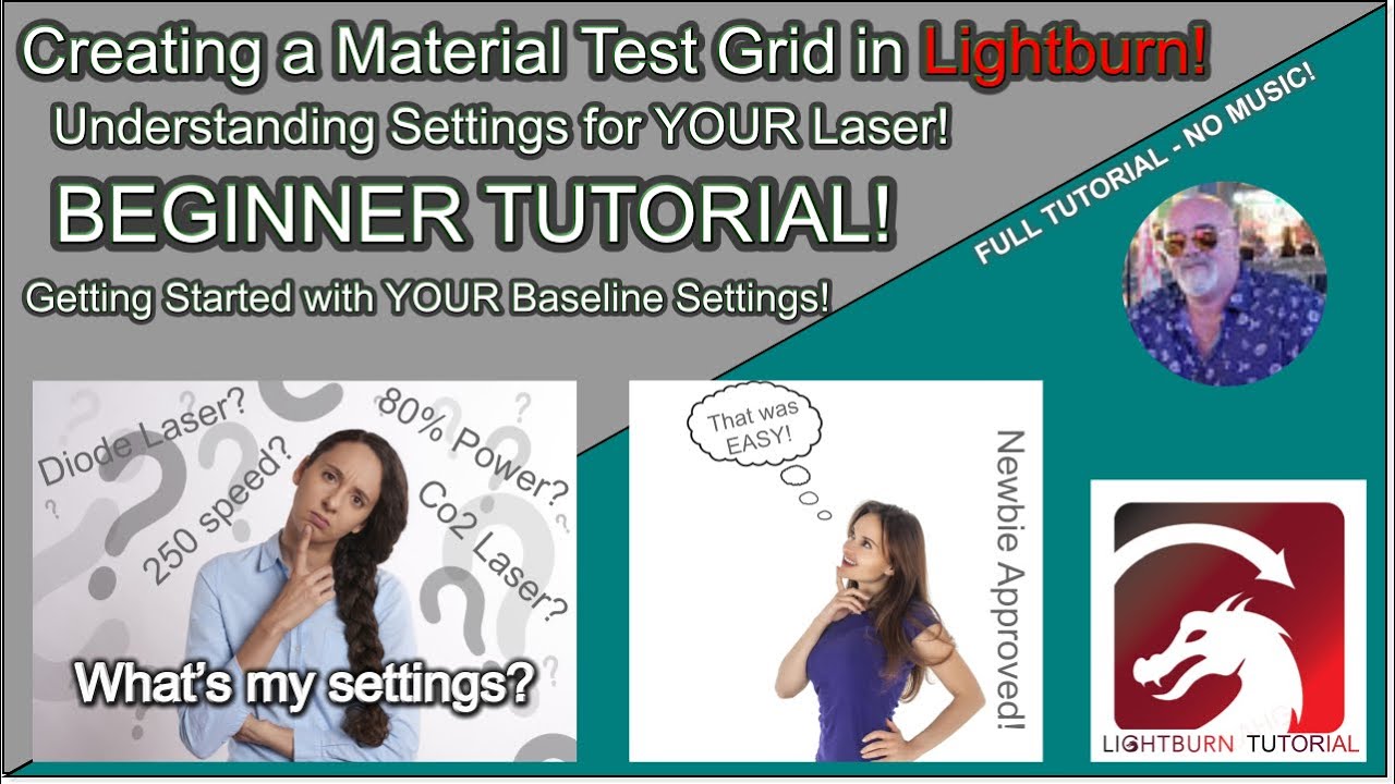 ℹ️ How to use the Lightburn Material Test card with YOUR BASELINE SETTINGS. Full demonstration!