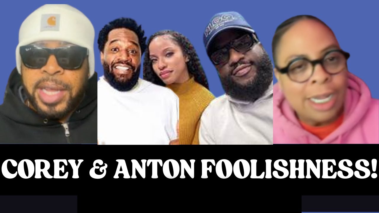 The Corey & Anton Daniels Situation: What Really Went Wrong #blackculture #blackcommunity