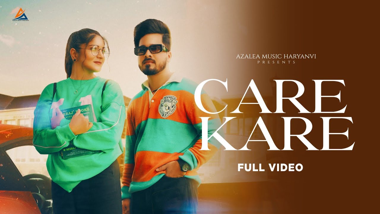 Care Kare ( Official Video ) Nonu Rana | Geet Empire | New Haryanvi Song 2023 | Haryanvi song