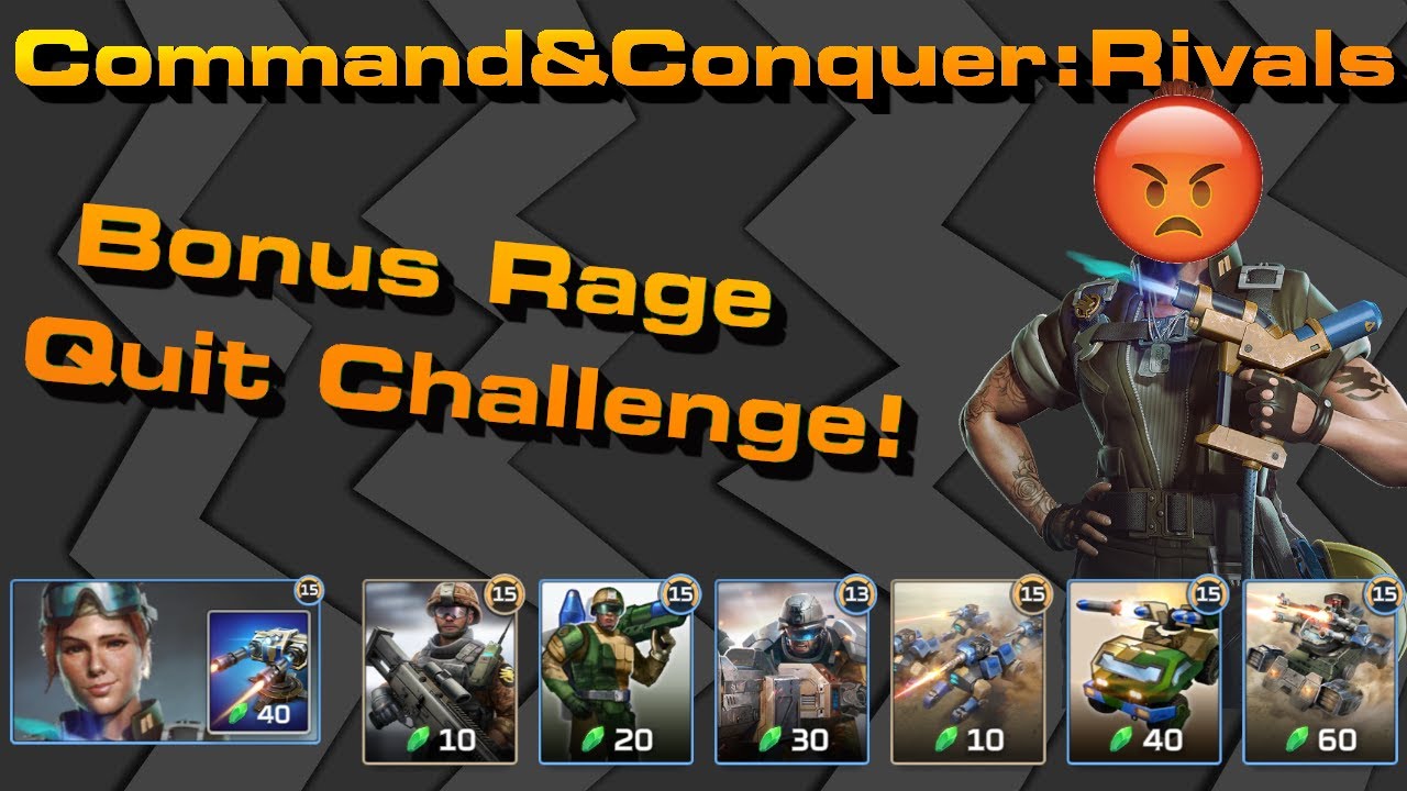 C&C Rivals: Bonus Rage Quit Challenge!