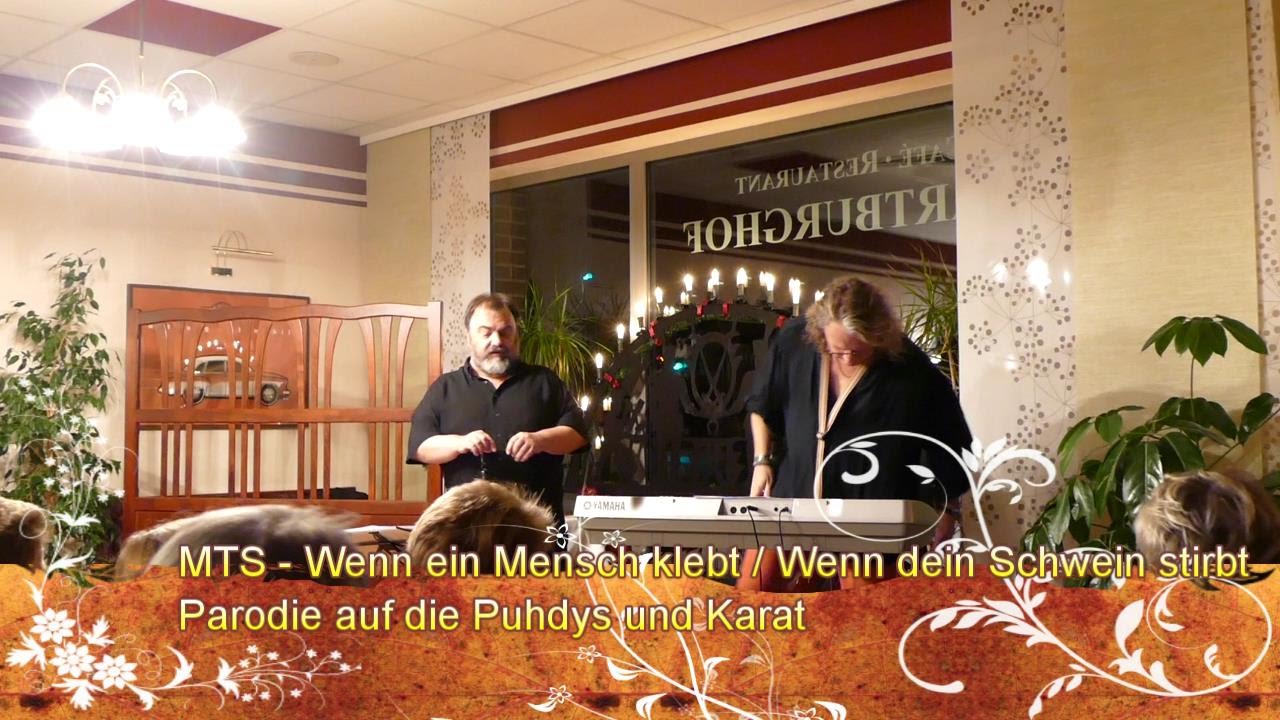 MTS - Wenn ein Mensch klebt / Wenn dein Schwein stirbt