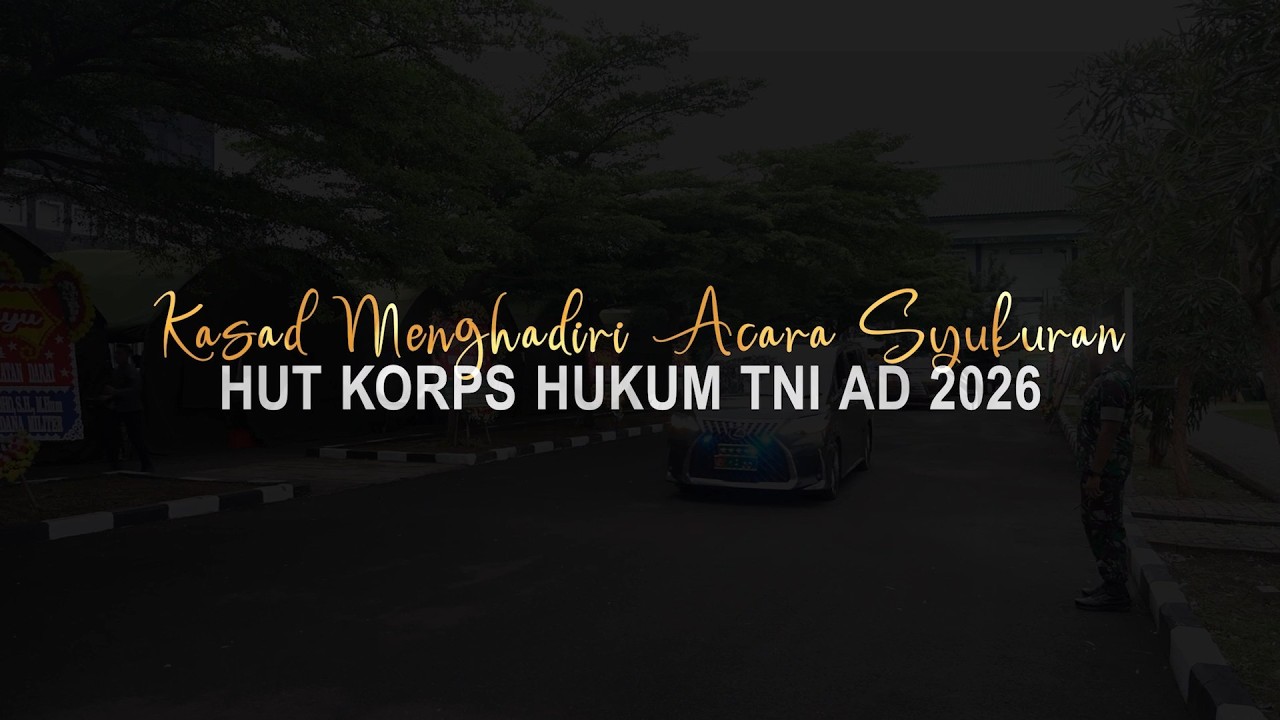 Kasad Menghadiri Acara Syukuran HUT Korps Hukum TNI AD 2026