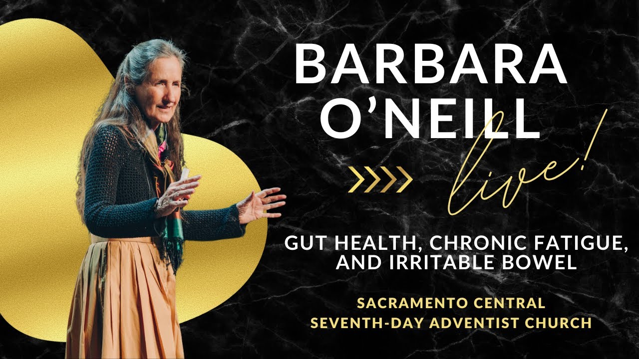 Barbara O&rsquo;Neill Live! &ndash; Gut Health,  Chronic Fatigue, and Irritable Bowel
