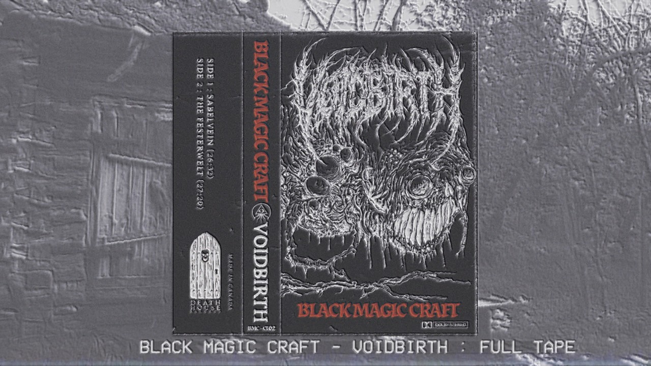BLACK MAGIC CRAFT  - VOIDBIRTH : FULL TAPE