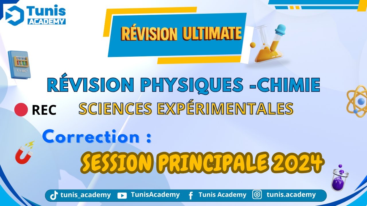 🔴 Rec : Révision Correction Session PRINCIPALE 2024   |  PHYSIQUE BAC SCIENCES EXPERIMENTALES