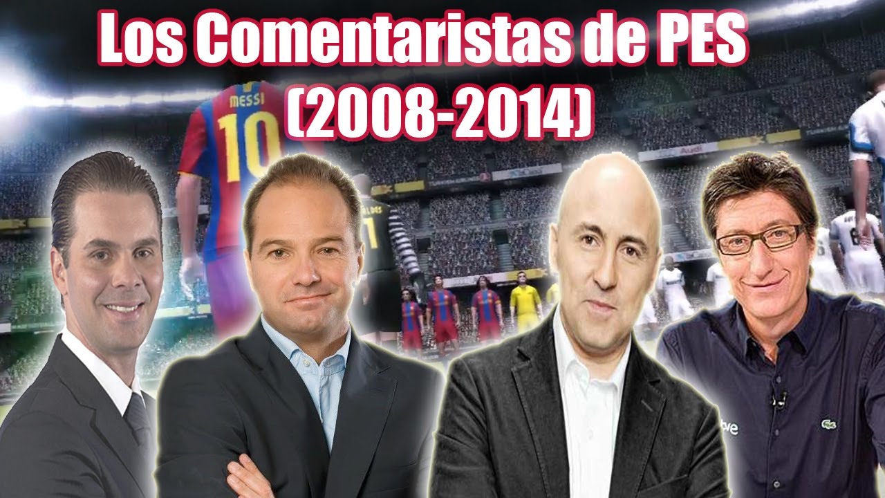 Los Comentaristas de PES (2008-2014) Rivero-Maldini y Martinoli-Garcia