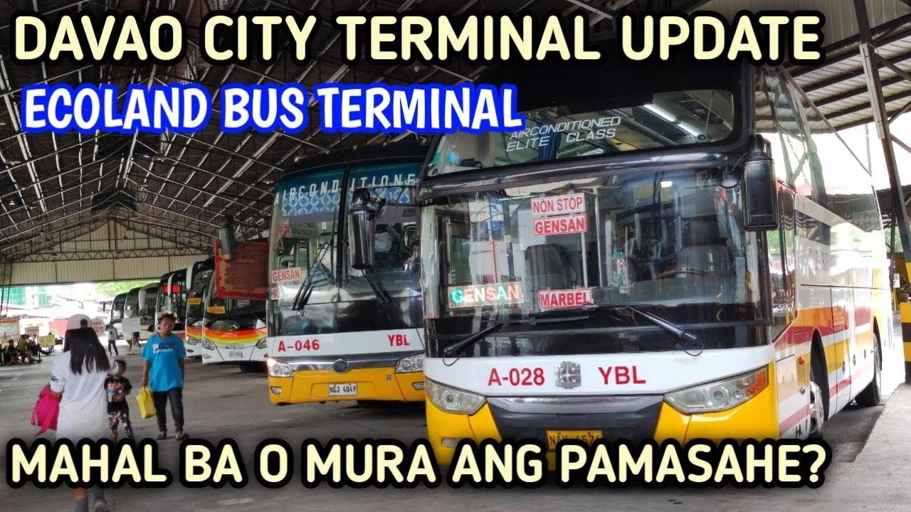 UPDATE SA DAVAO CITY OVERLAND TRANSPORT TERMINAL PAMASAHE PAPUNTANG MINDANAO PROVINCE