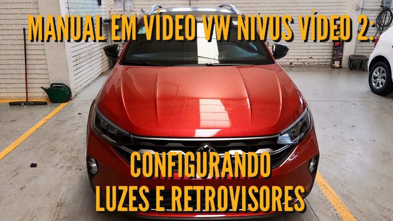 VW NIVUS - CONFIGURANDO LUZES E RETROVISORES - MANUAL EM VIDEO 2