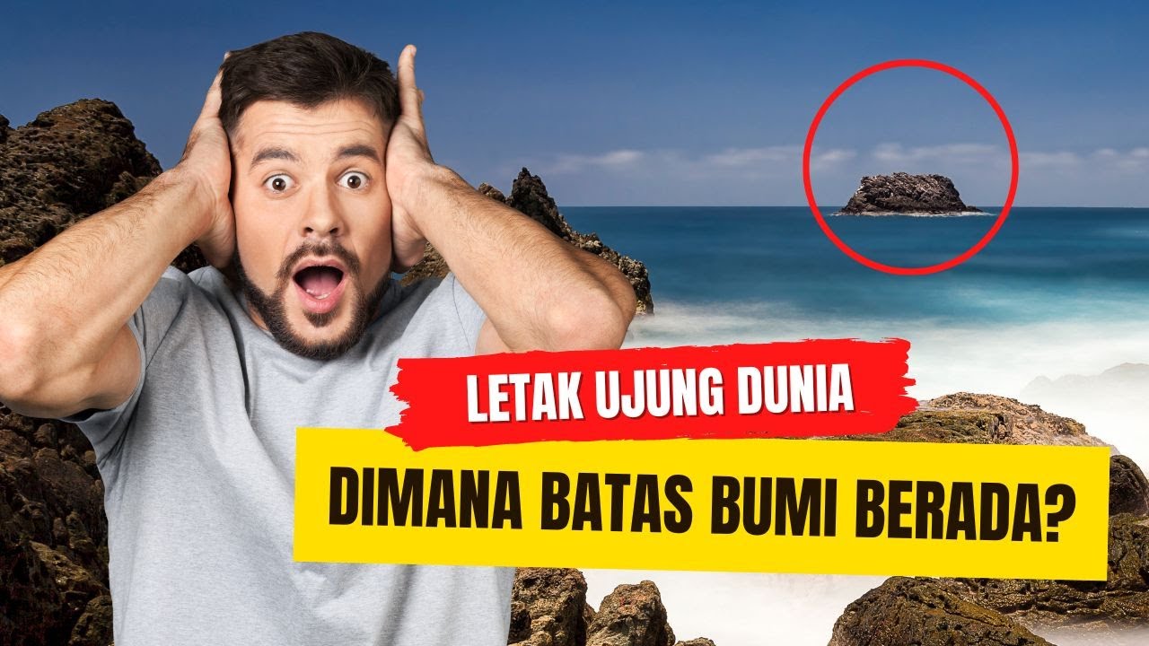Misteri Ujung Dunia: Apakah Bumi Punya Batas? Memahami Konsep Ujung Dunia
