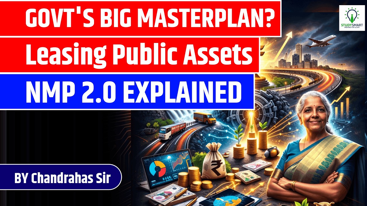 Govt to 'Rent' Public Assets? | NMP 2.0 (National Monetisation Pipeline) Simplified