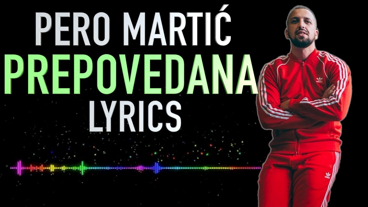 Pero Martić - Prepovedana - LYRICS