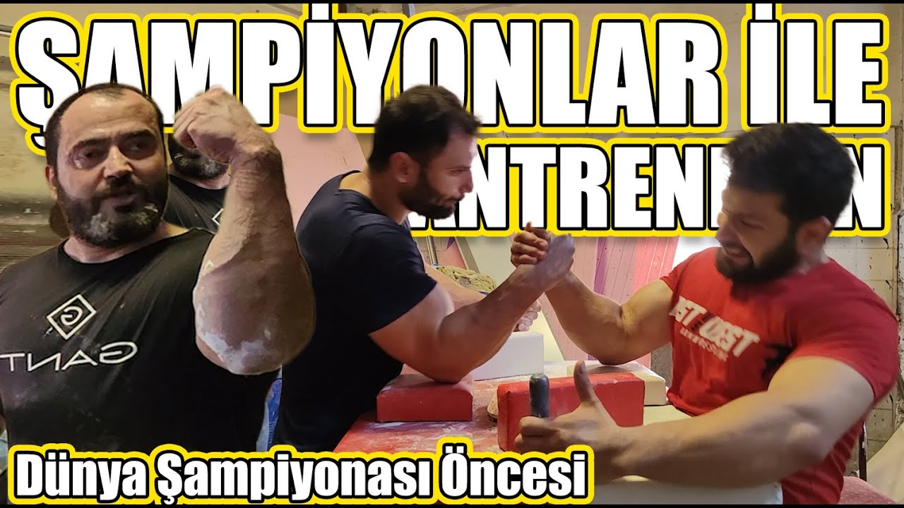 BİLEK GÜREŞİNDE DÜNYA ve AVRUPA ŞAMPİYONU SPORCULAR İLE BİLEK GÜREŞİ ANTRENMANI
