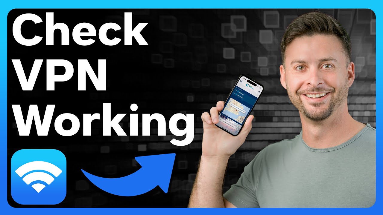 How To Check If VPN Is Working Or Not