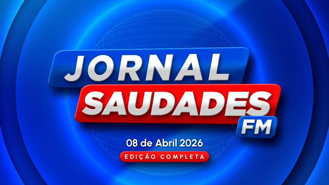 JORNAL DA SAUDADES FM 08-04-2026