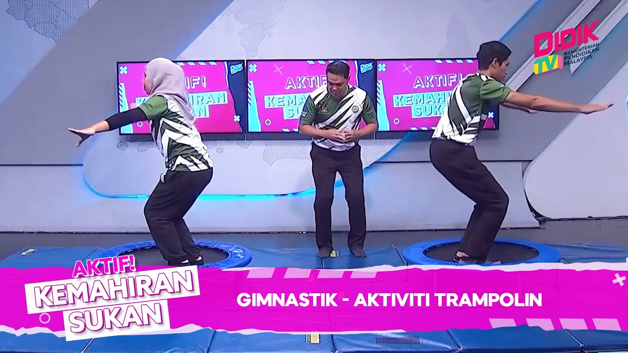 Kemahiran Sukan | Gimnastik - Aktiviti Trampolin