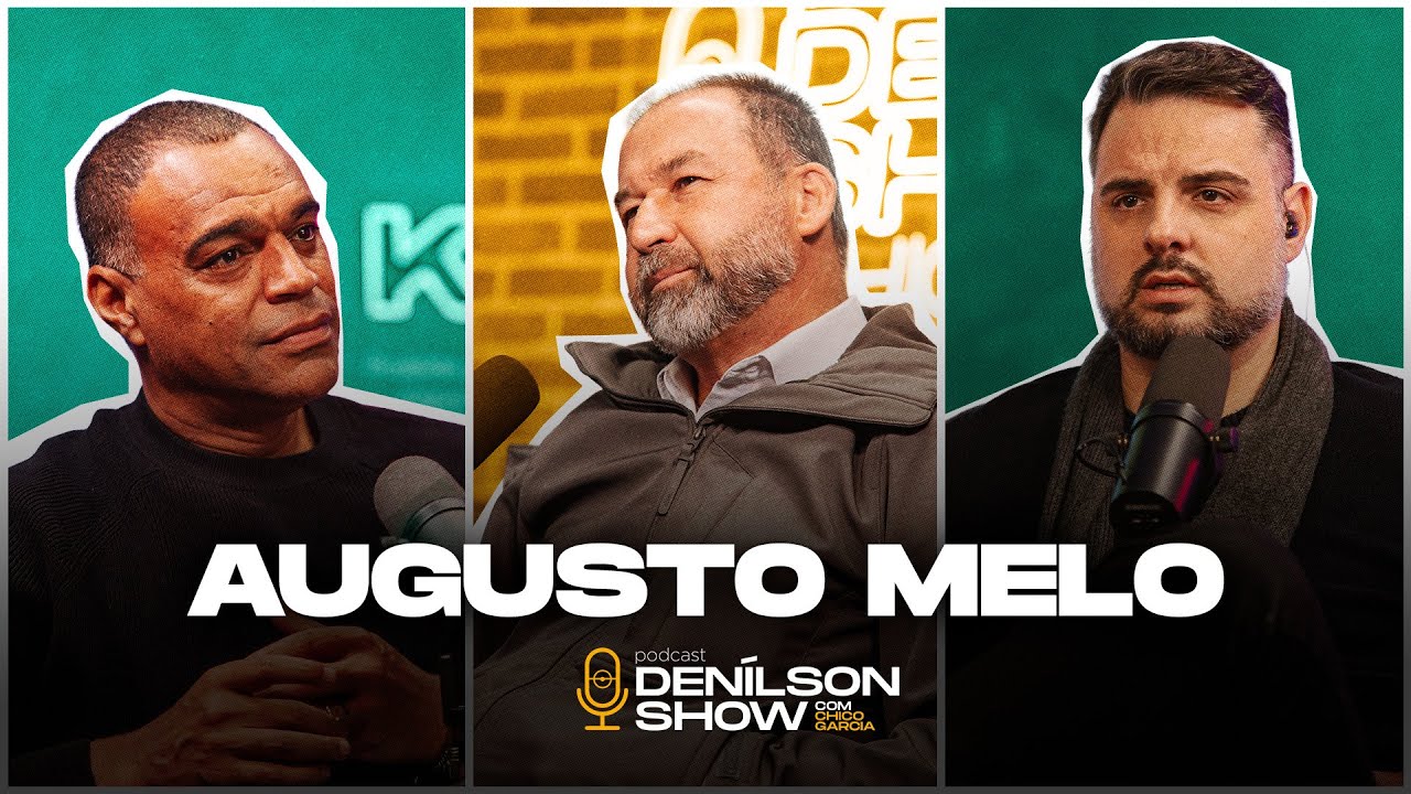AUGUSTO MELO | Podcast Den&iacute;lson Show #163