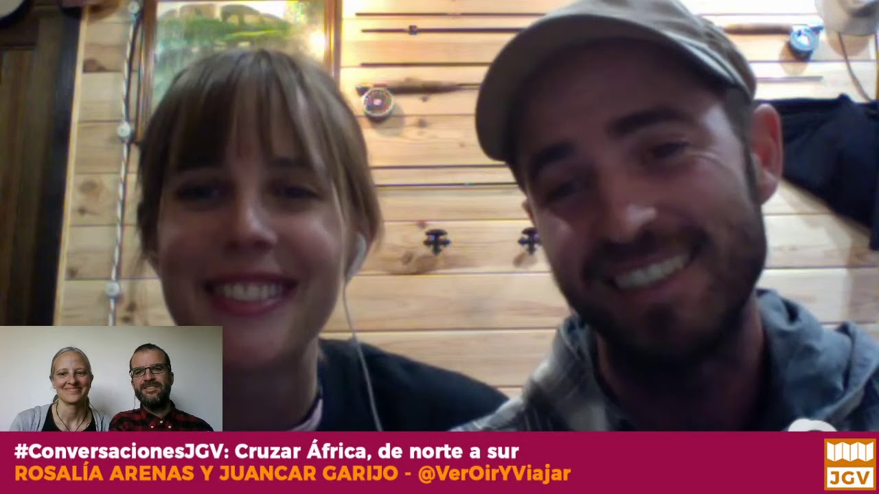Cómo es cruzar África de norte a sur, con Juancar y Rosalia de VerOírYViajar