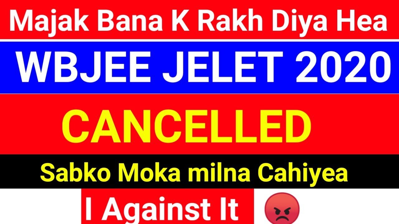 WBJEE JELET EXAM CANCELLED ❌ I against it