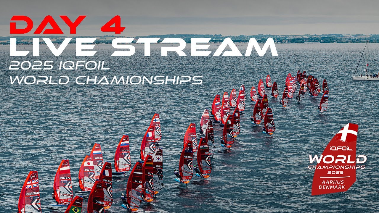 Day 4 live stream - 2025 iQFOiL World Championship Aarhus