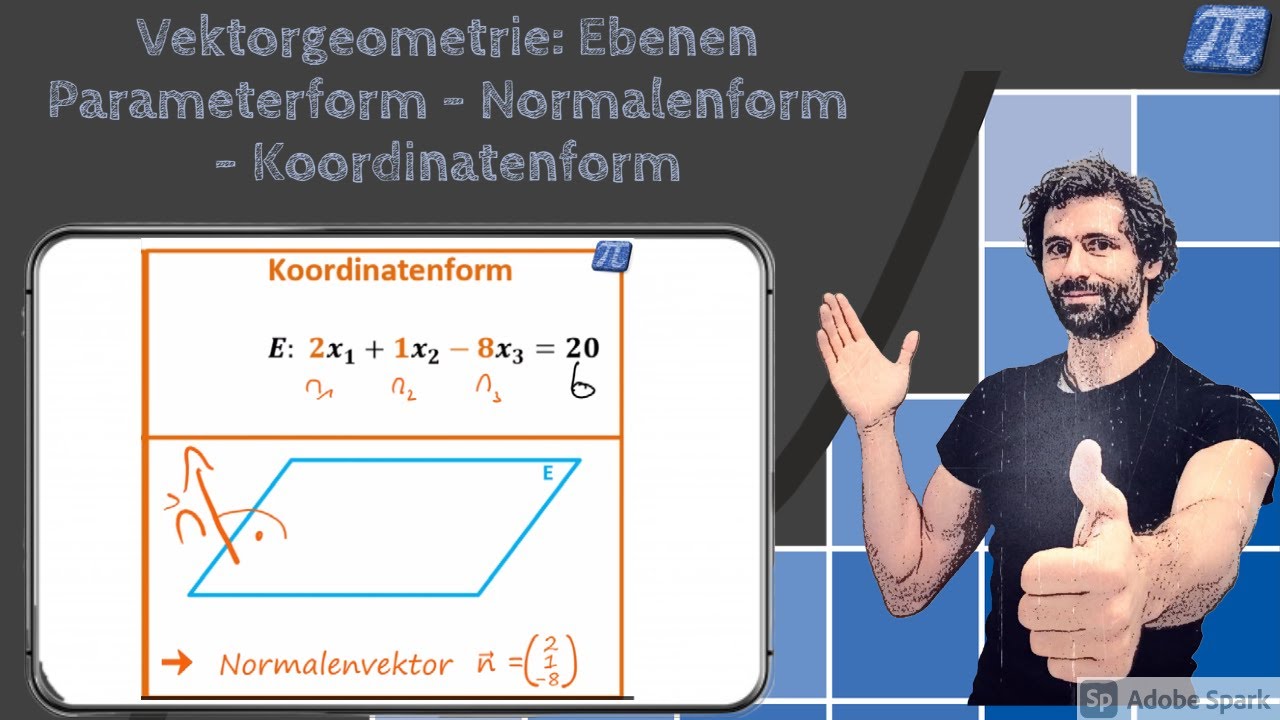 Ebenen umwandeln:  Parameterform - Normalenform - Koordinatenform