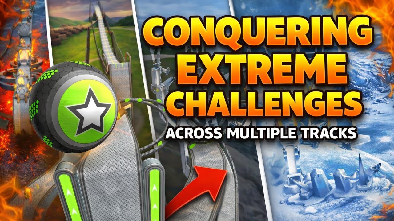 Conquering Extreme Challenges Across Multiple Tracks | Going Balls