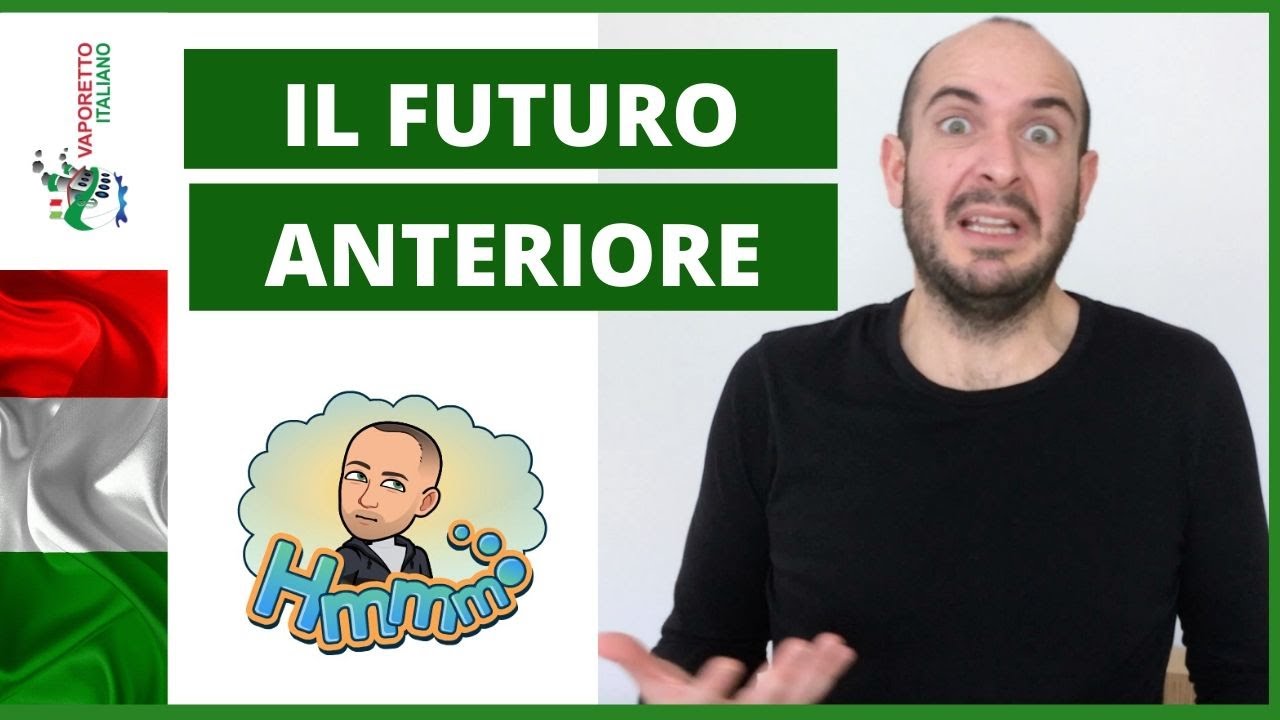 Il FUTURO ANTERIORE italiano | Impara l'italiano con Francesco