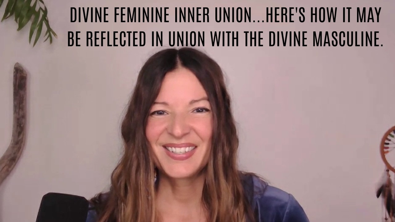As Divine Feminine embodies Inner Union the energy is reflected in Union with the Divine Masculine