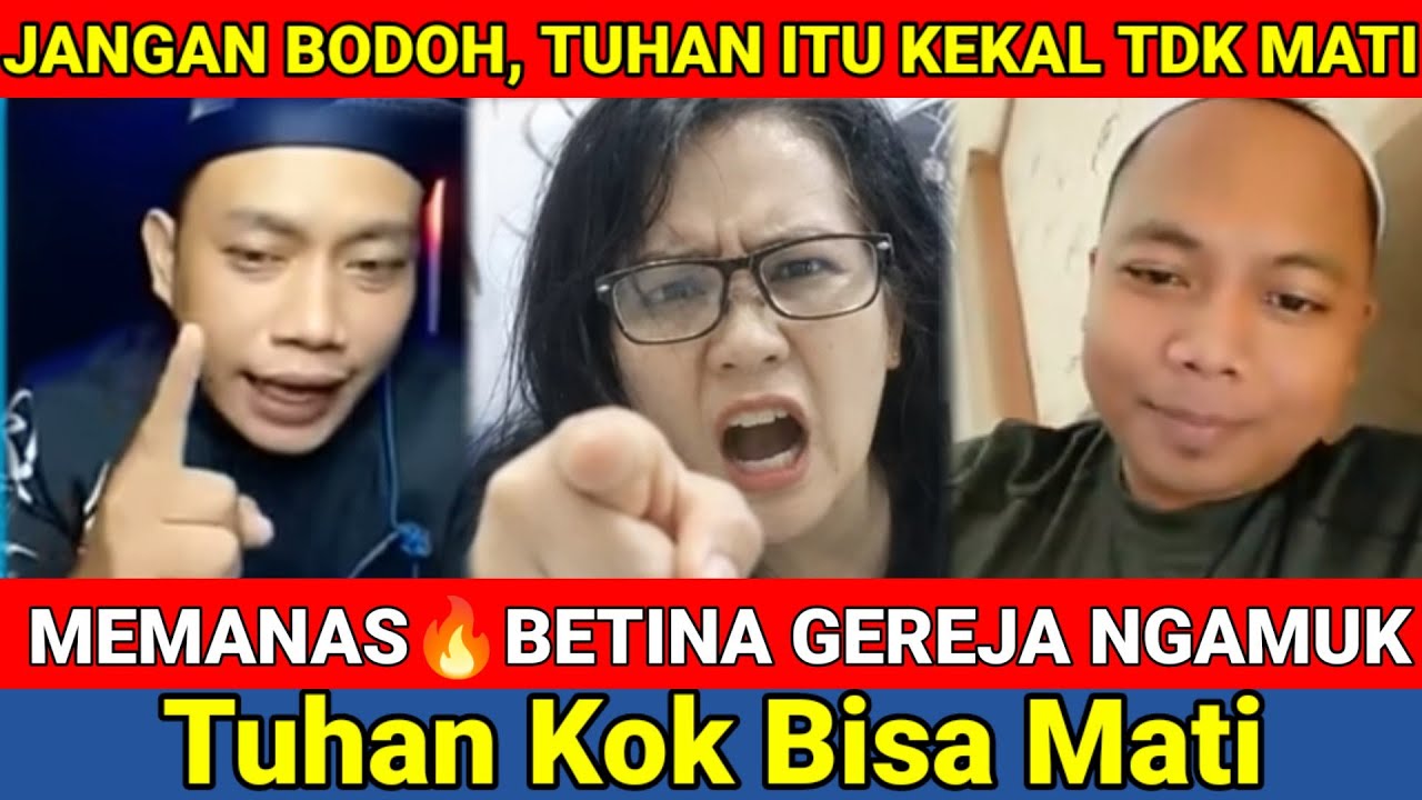 MEMANAS 🔥 BETINA GEREJA KUMAT GILANYA NGAMUK SAAT UST WAFI SEBUT YESUS BUKAN TUHAN