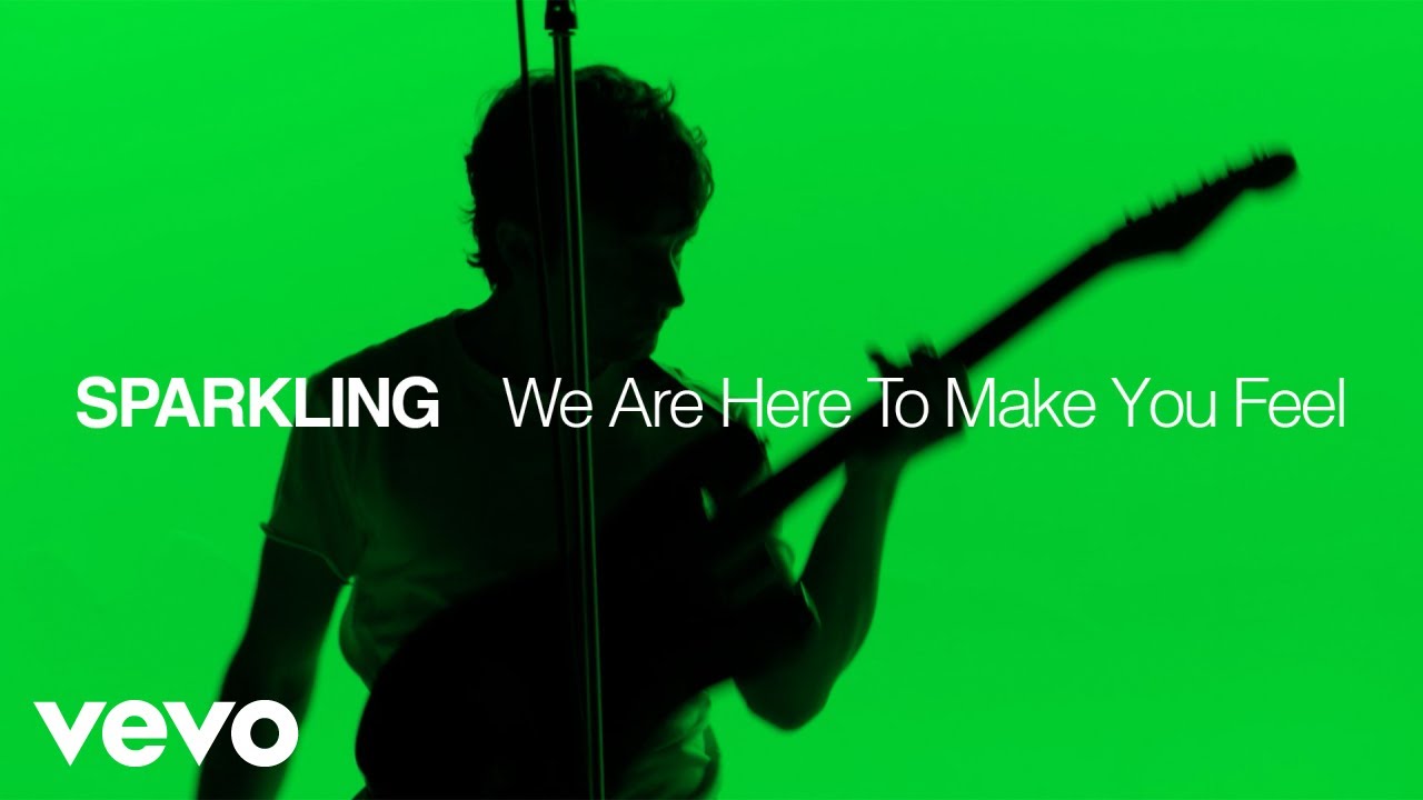 SPARKLING - We Are Here To Make You Feel (Official Video)