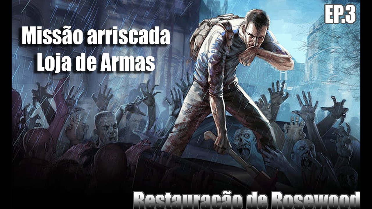 Project Zomboid - Restauração de Rosewood / EP3
