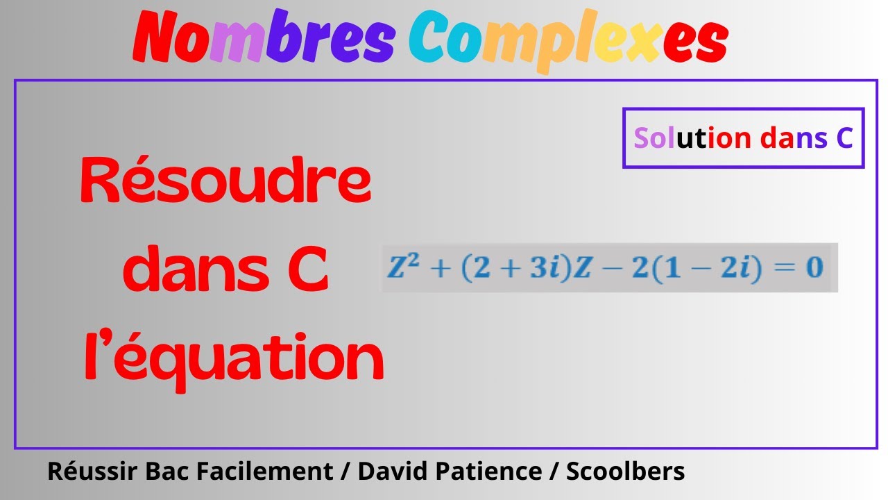 Chapitre 12:Nombre Complexe / Résoudre Dans C/ Exercice 3