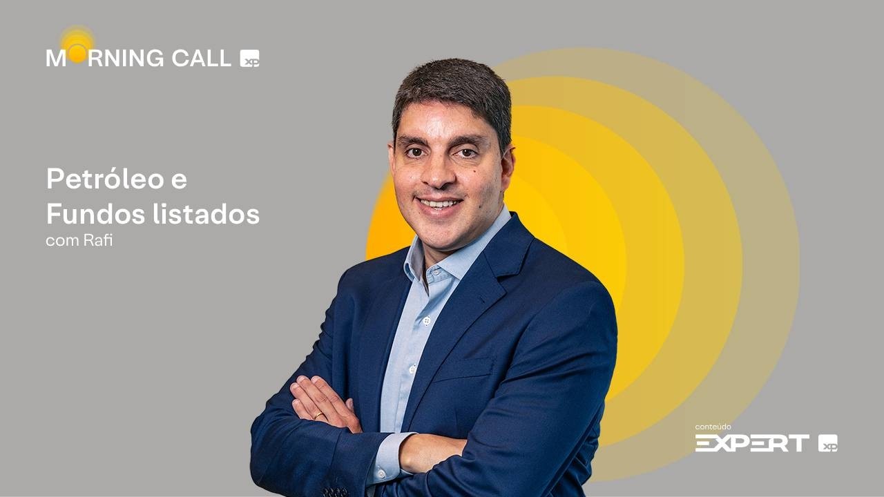 🟡 16/03/2026 | Petróleo em foco e oportunidades em fundos listados | Morning Call