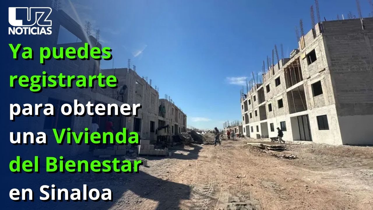 Ya puedes registrarte para obtener una Vivienda del Bienestar en Sinaloa