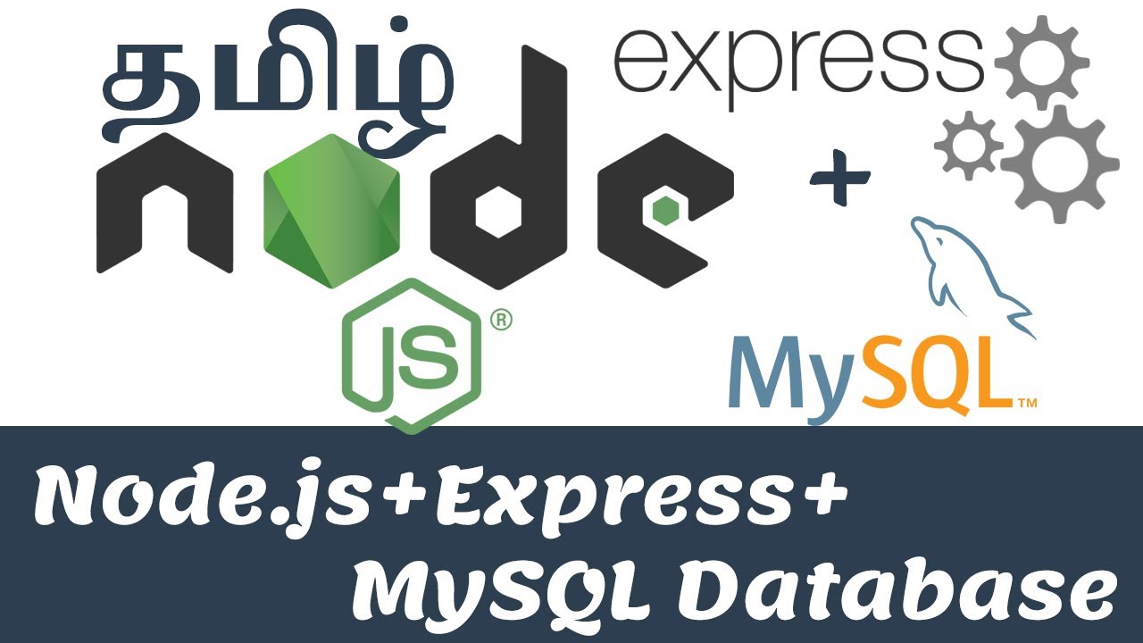 Create Read Update and Delete using Node.js Express  with MySQL Database in Tamil