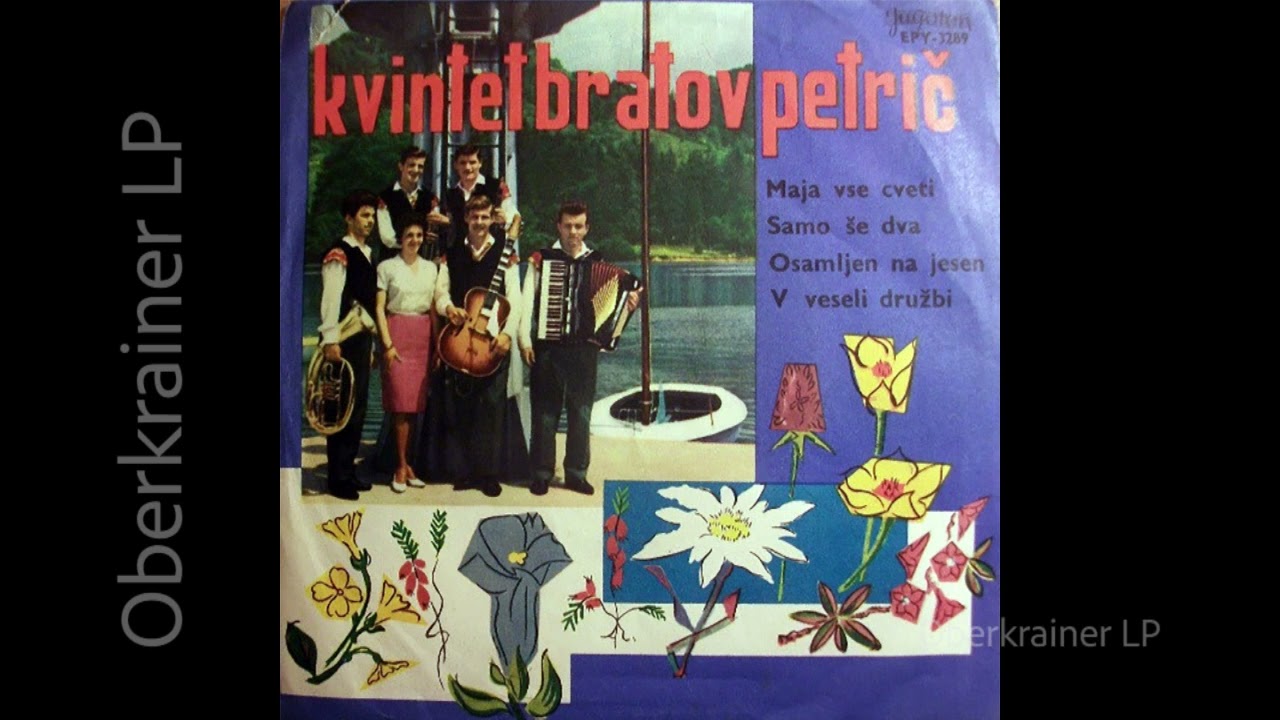 Kvintet bratov Petrič - MAJA VSE CVETI (EP) - 1964