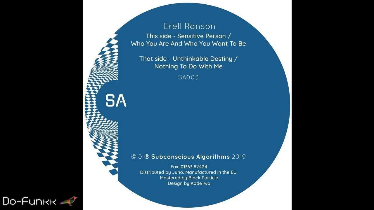 Erell Ranson - Who You Are And Who You Want To Be [Subconscious Algorithms &lrm;&ndash; SA003]